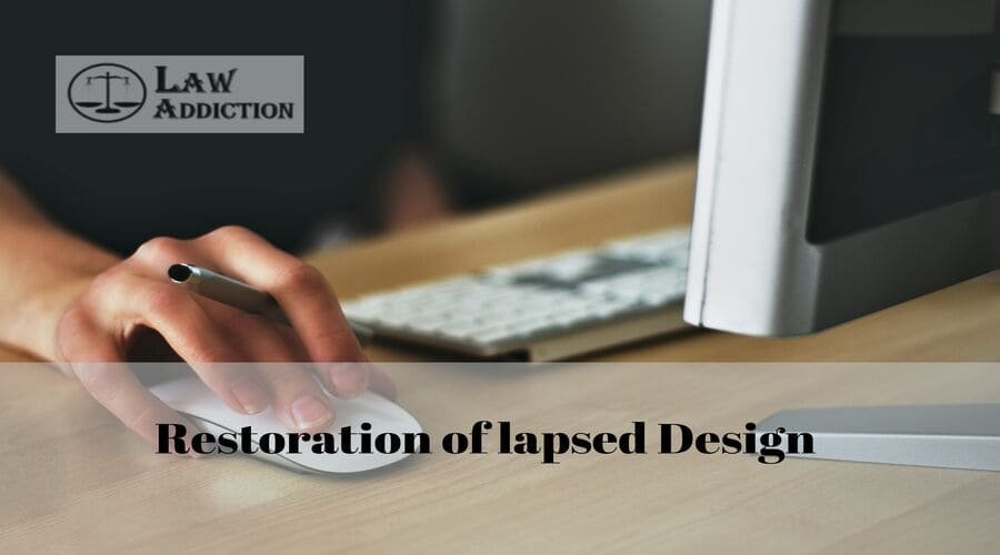 Restoration of Lapsed Design